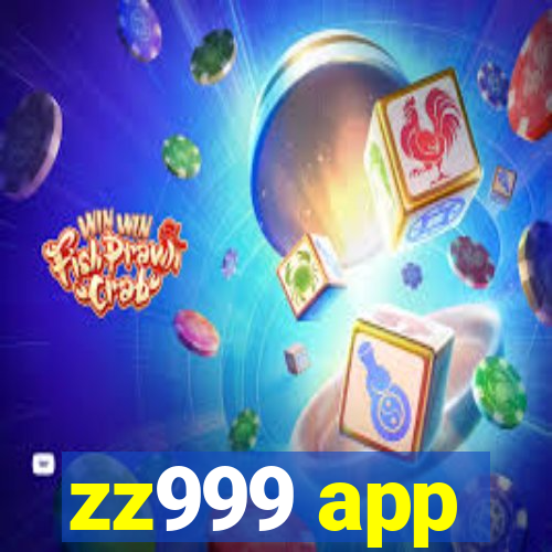 zz999 app